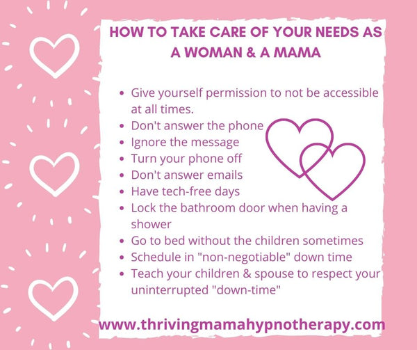 How to take care of your needs as a woman & a mama