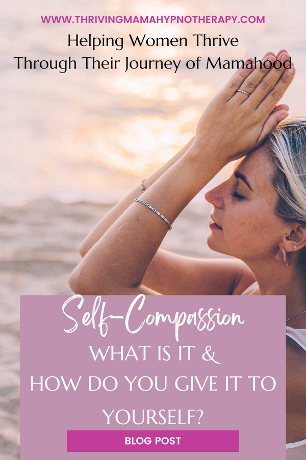 Self-Compassion: What Is It and How Do You Give It To Yourself?