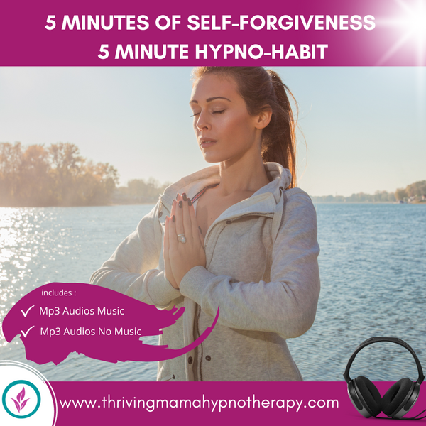 5 Minute Hypno-Habits - 5 Minutes of Self Forgiveness