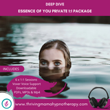 Deep Dive - Essence Of YOU - Private One-On-One Sessions