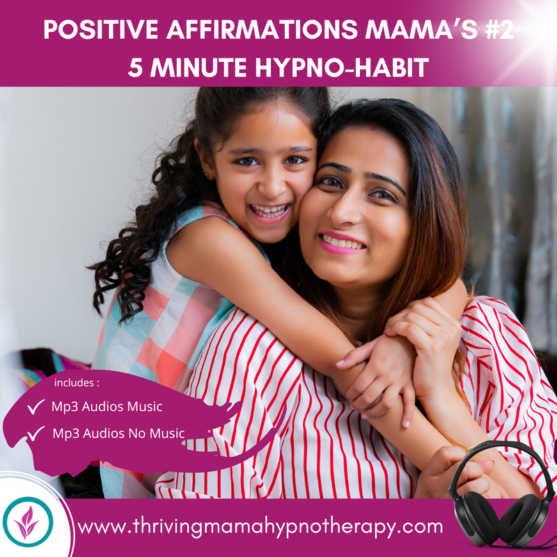 5 Minute Hypno-Habits -  Positive Affirmations for Mama #2