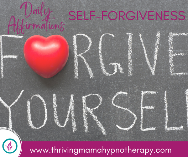 Affirmations Self-Forgiveness