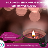 Single Recordings -  Self-Love & Self-Compassion