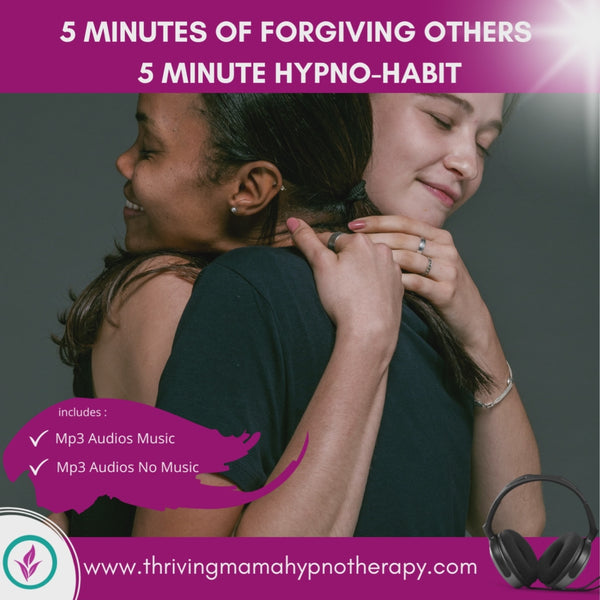 5 Minute Hypno-Habits - 5 Minutes of Forgiving Others