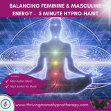 5 Minute Hypno-Habits - Balancing Masculine & Feminine Energy