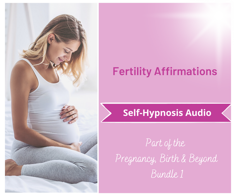 Pregnancy, Birth & Beyond - Fertility Affirmations