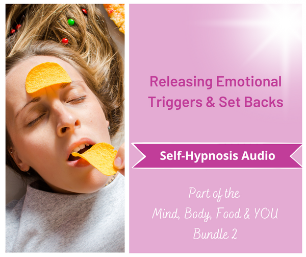 Mind, Body, Food & YOU - Releasing Emotional Triggers