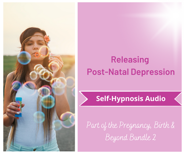 Pregnancy, Birth & Beyond - Releasing Post-Natal Depression