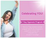 7 Day Program - Celebrating YOU