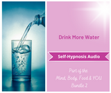 Mind, Body, Food & YOU - Drink More Water